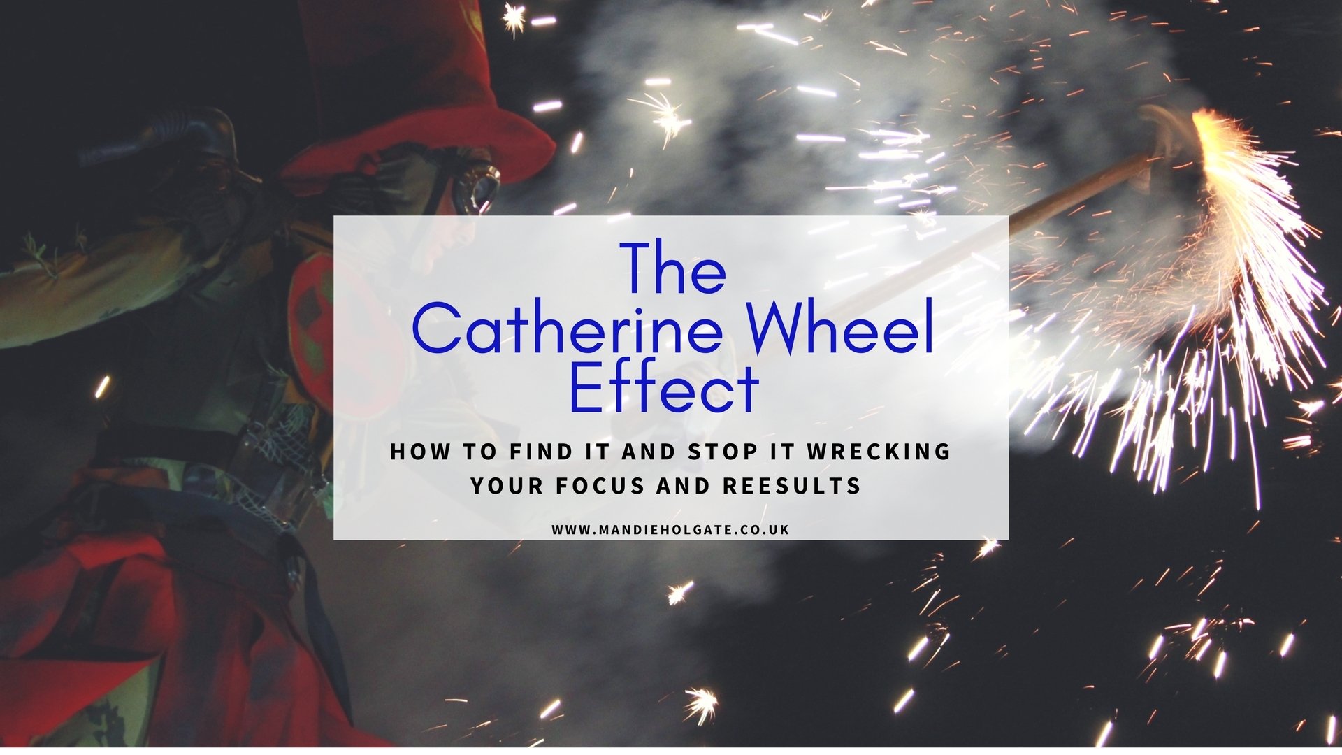 The Catherine Wheel Effect Mandie Holgate focus