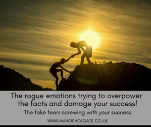 rogue emotions trying to damage success