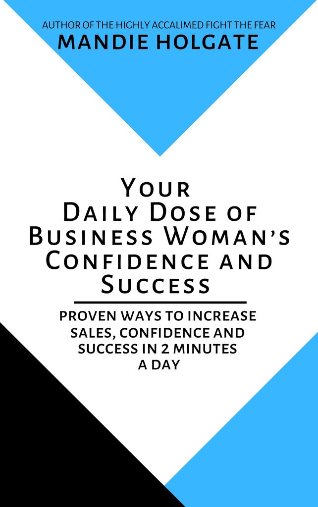 Daily dose of business womans confidence and success