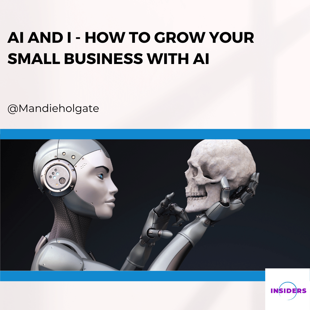 ai and i - how to use ai for your small business