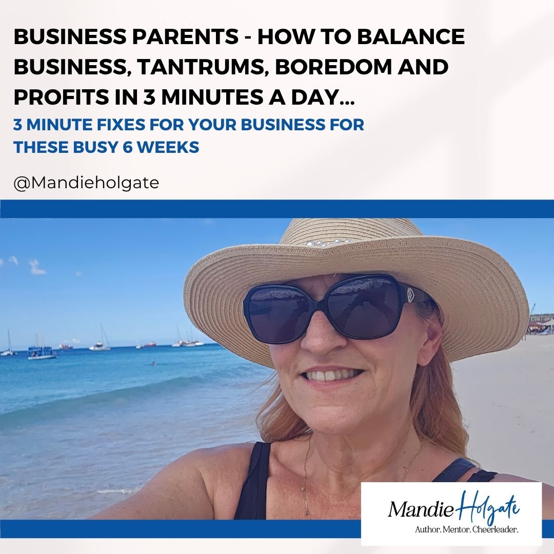 Business Parents - How to Balance Business, Tantrums, Boredom and Profits in 3 Minutes a Day...